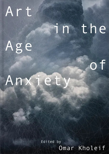 Art in the Age of Anxiety - Paperback