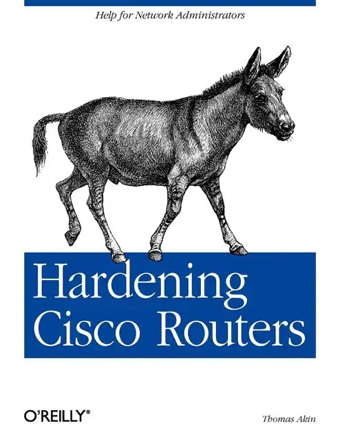 Hardening Cisco Routers - Paperback
