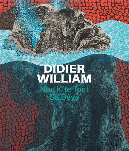 Didier William: Nou Kite Tout Sa Dèyè - Hardcover
