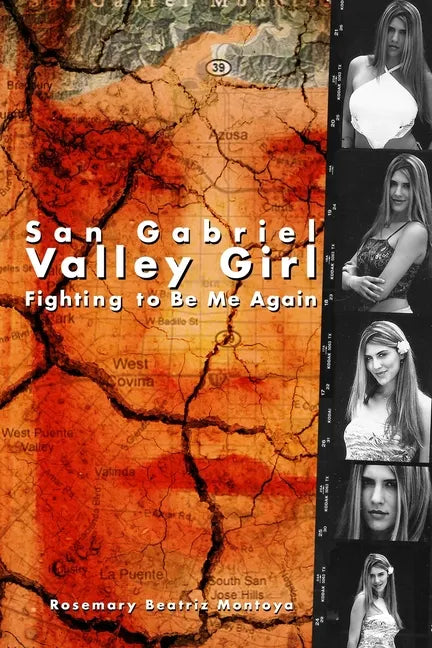 San Gabriel Valley Girl: Fighting to Be Me Again - Paperback