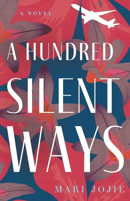 A Hundred Silent Ways - Paperback