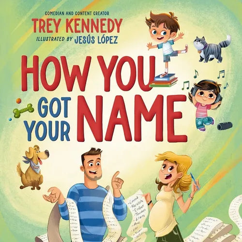 How You Got Your Name - Hardcover