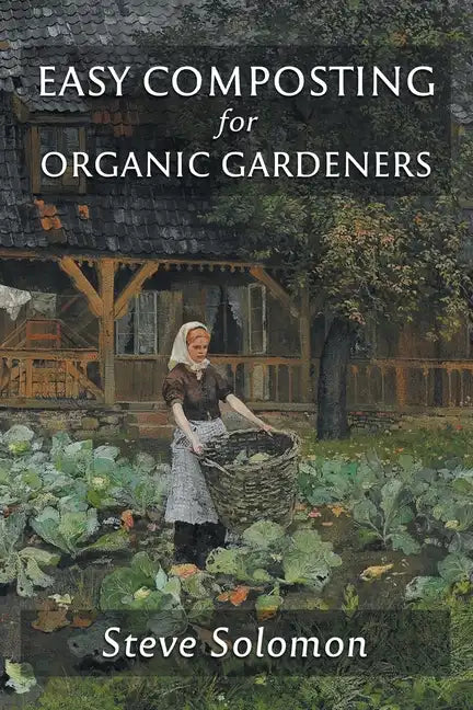 Easy Composting for Organic Gardeners - Paperback