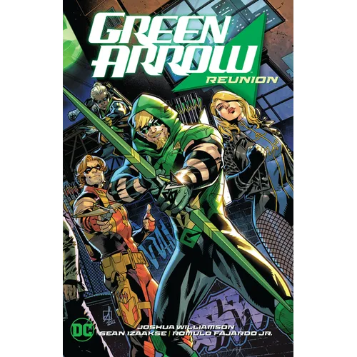 Green Arrow Vol. 1: Reunion - Paperback