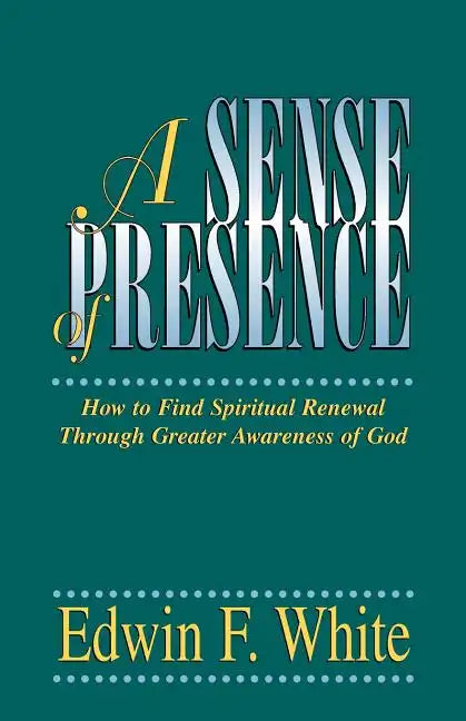 A Sense of Presence - Paperback