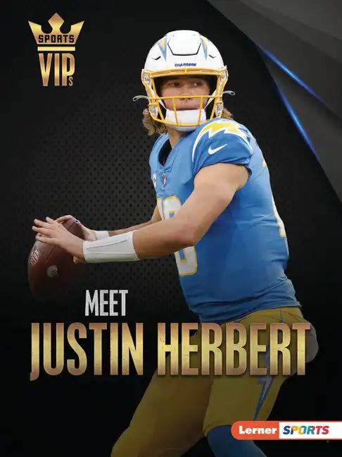 Meet Justin Herbert: Los Angeles Chargers Superstar - Paperback