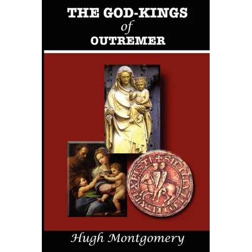 The God-Kings of Outremer - Paperback
