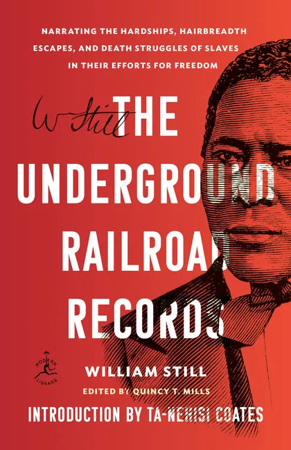 The Underground Railroad Records: Narrating the Hardships, Hairbreadth Escapes, and Death Struggles of Slaves in Their Efforts for Freedom - Paperback