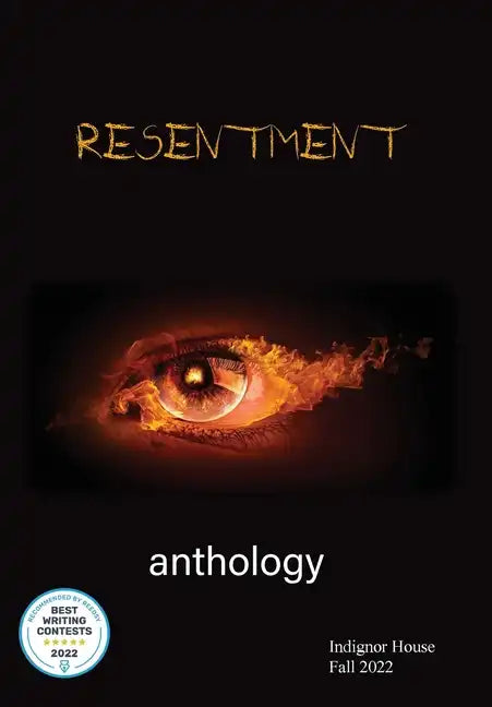 Resentment: Indignor House Anthology 2022 - Hardcover