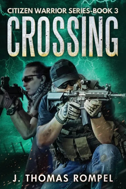 Crossing: Citizen Warrior Series - Book 3 - Paperback