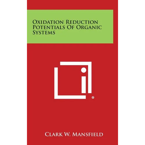 Oxidation Reduction Potentials of Organic Systems - Hardcover