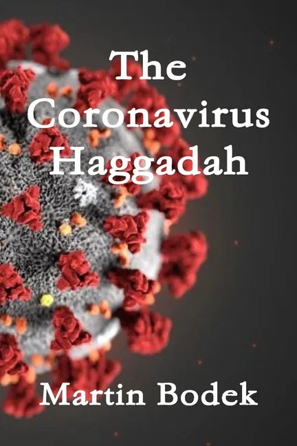 The Coronavirus Haggadah - Paperback