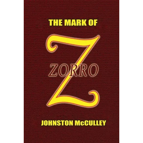 The Mark of Zorro - Paperback