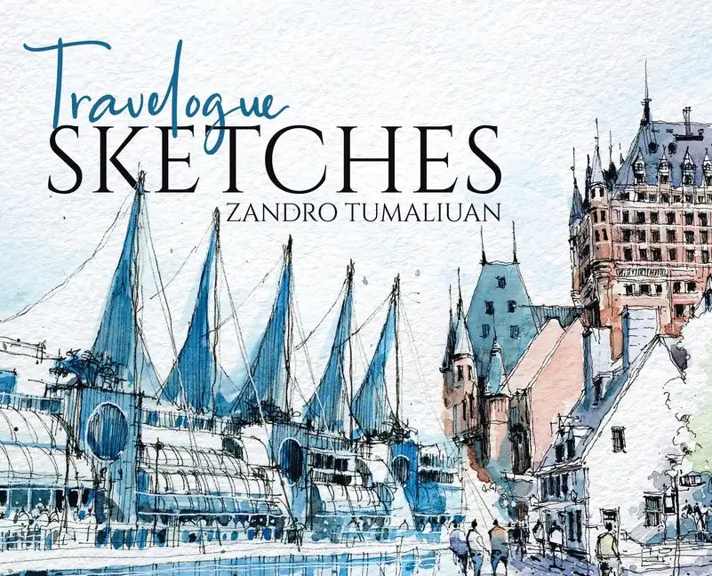 Travelogue Sketches - Hardcover