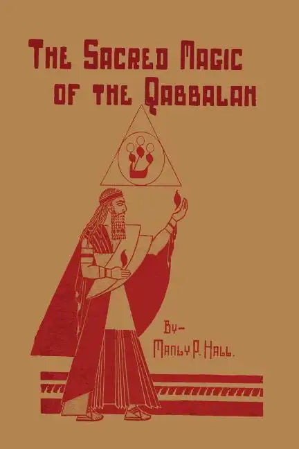 The Sacred Magic of the Qabbalah - Paperback