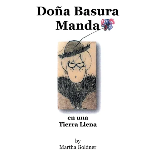 Do?a Basura Manda: en una Tierra Llena - Paperback