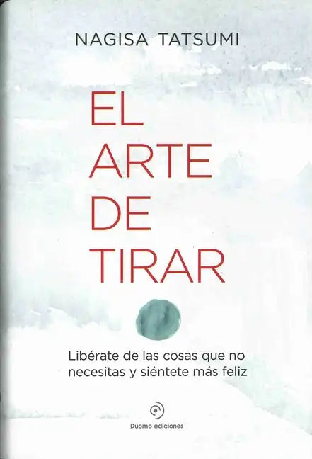 El Arte de Tirar - Hardcover