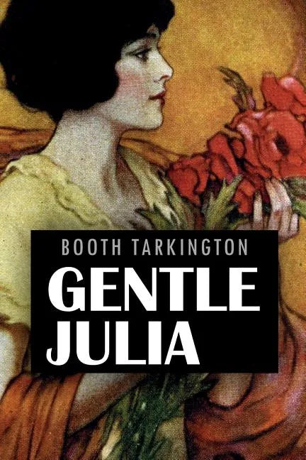 Gentle Julia: Illustrated - Paperback