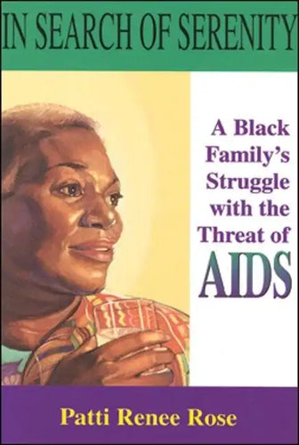 In Search of Serenity: A Black Familys Struggle with the Threat of AIDS - Paperback