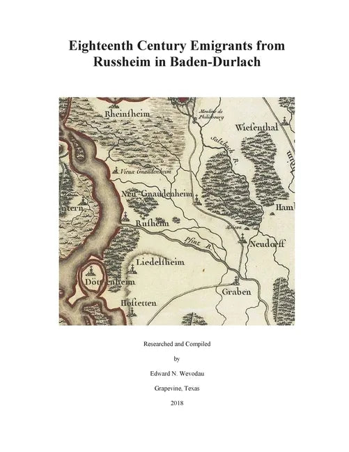 Eighteenth Century Emigrants from Russheim in Baden-Durlach - Paperback
