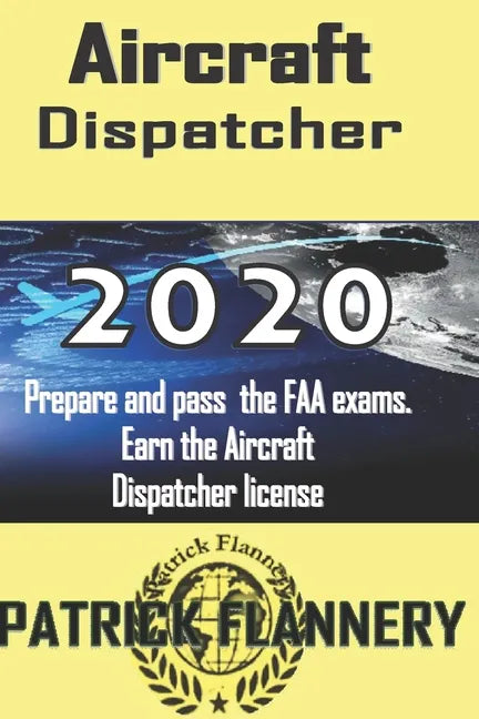 Aircraft Dispatcher: Book of knowledge - Paperback
