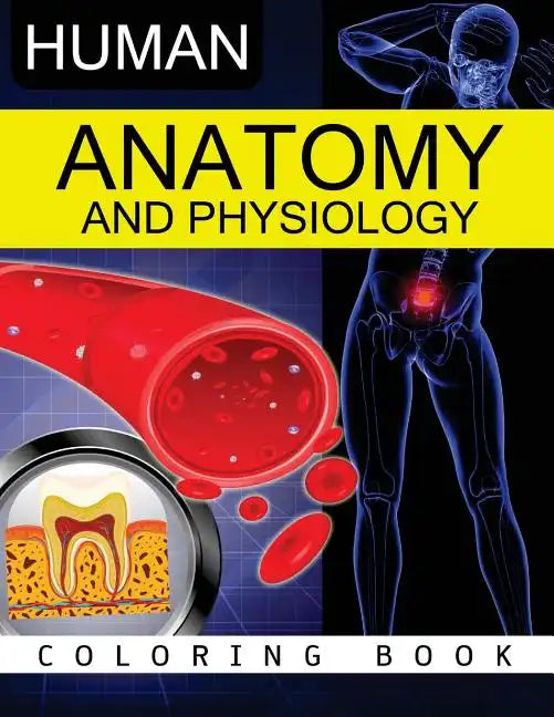 Anatomy & Physiology Coloring Book - Paperback