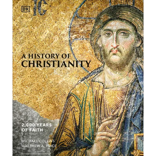A History of Christianity - Hardcover