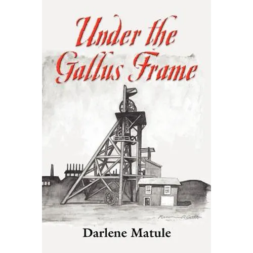 Under the Gallus Frame - Paperback
