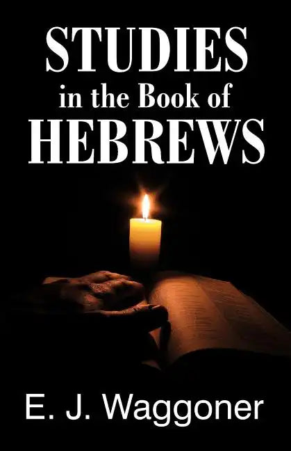 Studies in the Book of Hebrews - Paperback