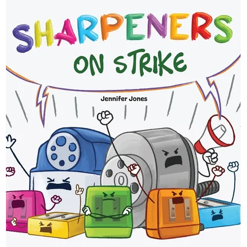 Sharpeners on Strike - Hardcover