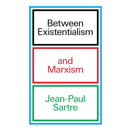 Between Existentialism and Marxism - Paperback