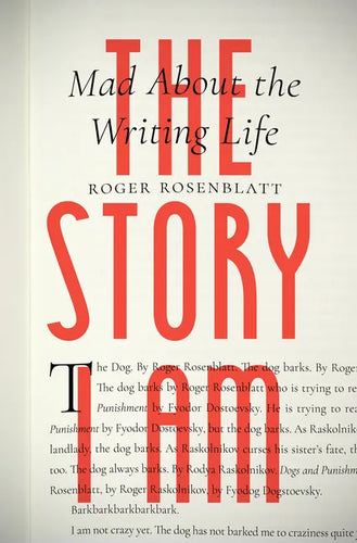 The Story I Am: Mad about the Writing Life - Hardcover