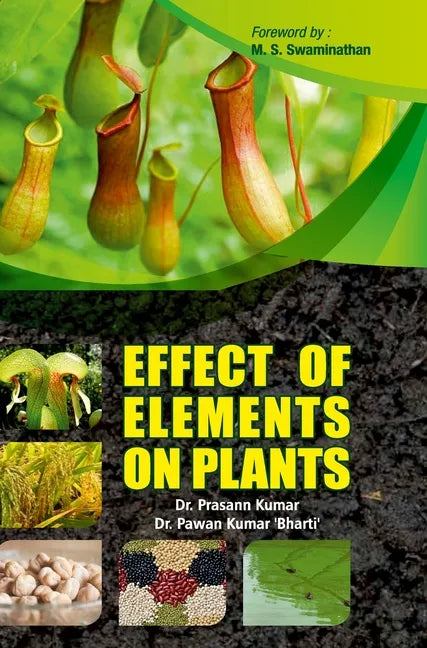 Effects of Elements on Plants - Hardcover