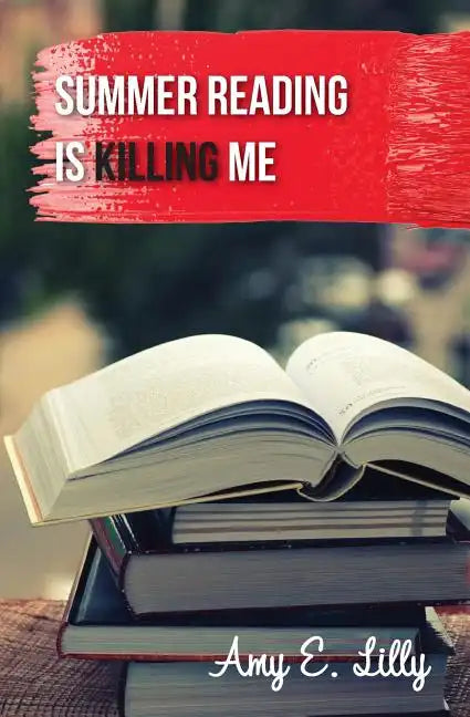 Summer Reading is Killing Me - Paperback