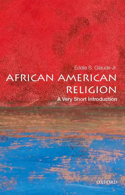 African American Religion: A Very Short Introduction - Paperback
