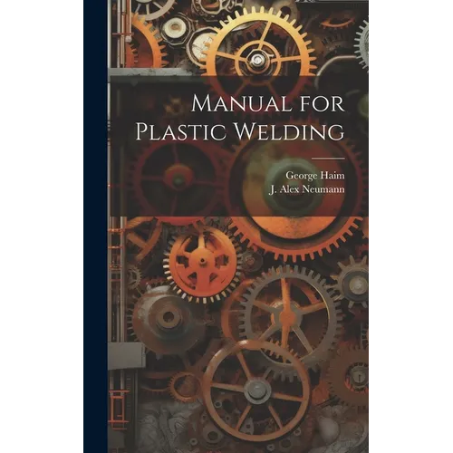 Manual for Plastic Welding - Hardcover