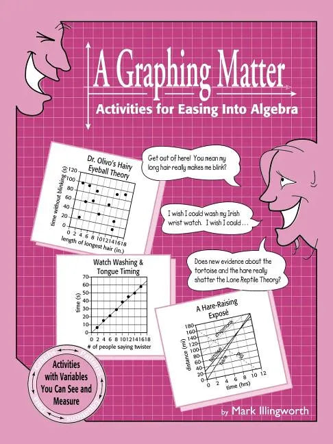 A Graphing Matter: Activities for Easing Into Algebra - Paperback