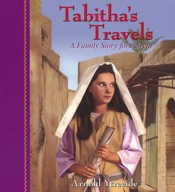Tabitha's Travels: A Family Story for Advent - Paperback