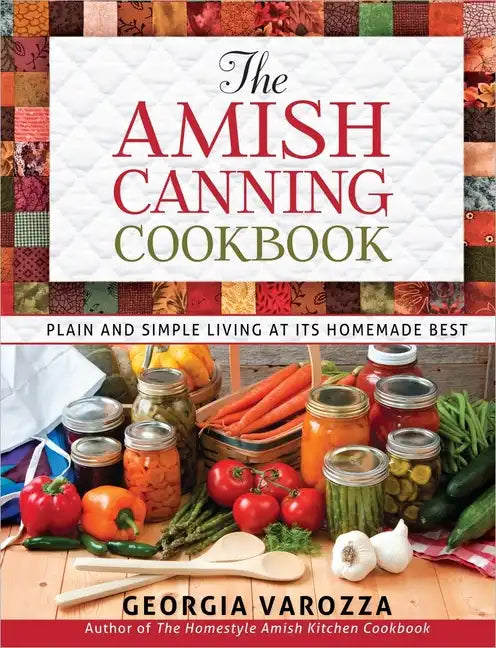 The Amish Canning Cookbook - Spiral
