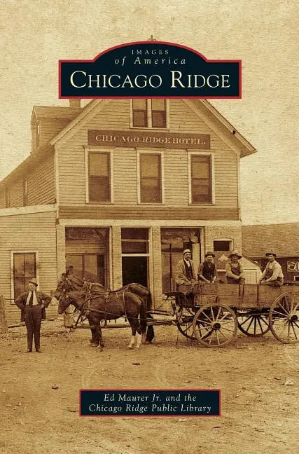 Chicago Ridge - Hardcover