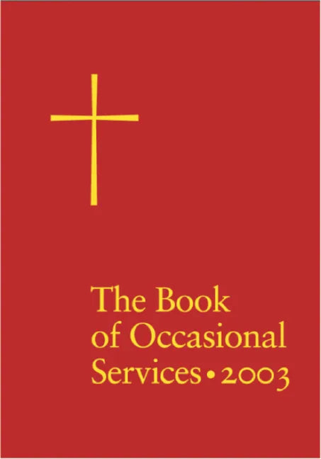 The Book of Occasional Services 2003 Edition - Paperback