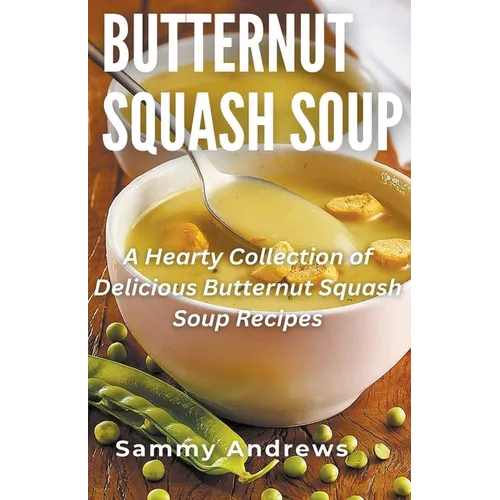 Butternut Squash Soup - Paperback