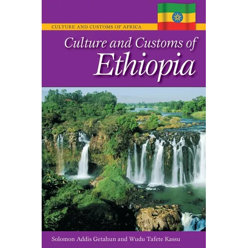 Culture and Customs of Ethiopia - Hardcover