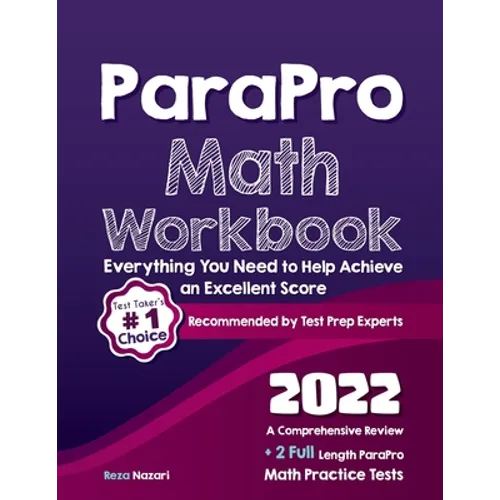 ParaPro Math Workbook: A Comprehensive Review + 2 Full Length ParaPro Math Practice Tests - Paperback