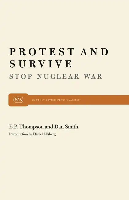 Protest and Survive - Paperback