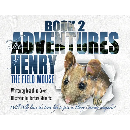 The Adventures of Henry the Field Mouse-Book 2 - Paperback