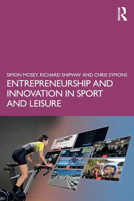 Entrepreneurship and Innovation in Sport and Leisure - Paperback