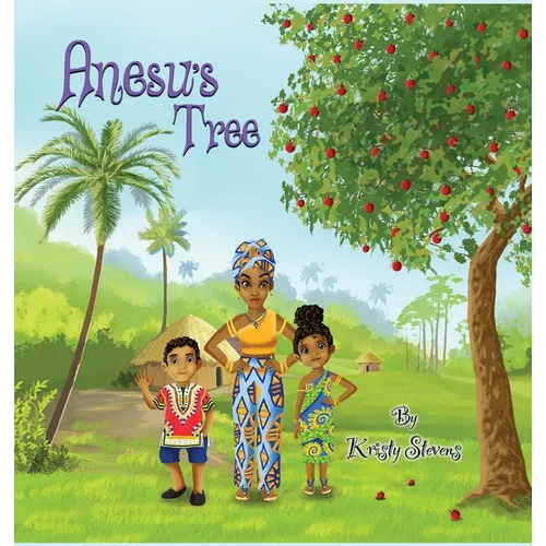 Anesu's Tree - Hardcover