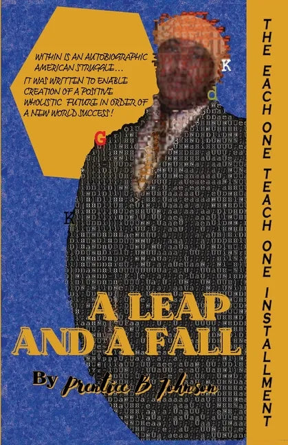 A Leap and a Fall: The Each One Teach One Installment - Paperback