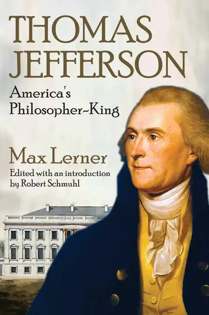 Thomas Jefferson: America's Philosopher-King - Paperback